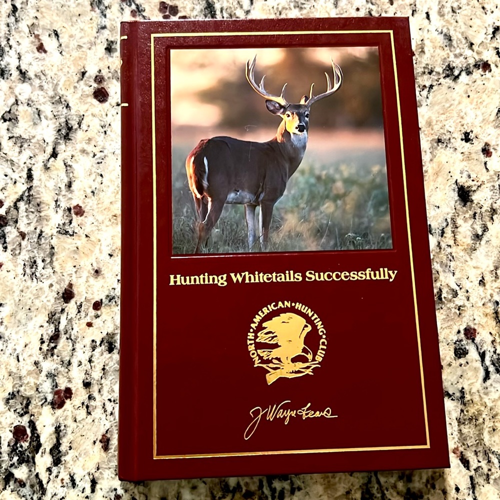 North American Hunting Club Hunting Whitetails Successfully 1986 Hardcover